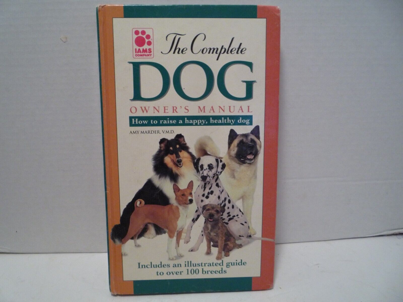 The Complete Dog Owners Manual ( From Barrons)